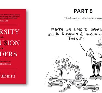 D&I for Leaders:  Part 5 | The diversity and inclusion toolset